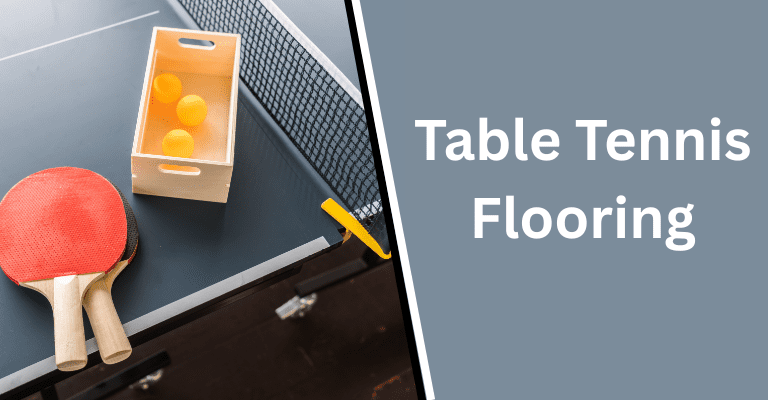 Table Tennis Court Flooring