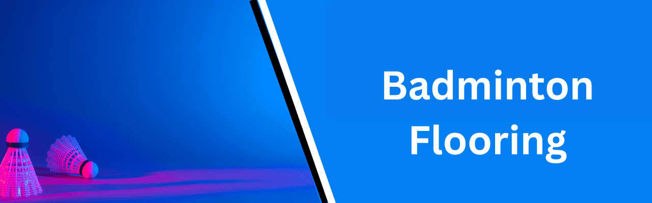 Badminton Flooring